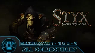 Styx Master of Shadows - Renaissance 1 - 4 & 2 - 4 All Collectibles