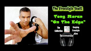 Tony Moran “On The Edge” Freestyle Music 1995