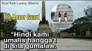 Gaano kahirap ang trabaho ng isang Honor Guard sa  Rizal Monument  Park Luneta,  Manila