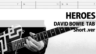 【TAB】HEROES-David Bowie Short.ver  Guitar Cover