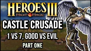Heroes 3: The CASTLE CRUSADE! 1v7 Against All Evil Towns (Part One)