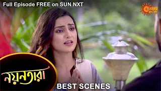 Nayantara - Best Scene | 3 Sep 2021 | Full Ep FREE on SUN NXT | Sun Bangla Serial