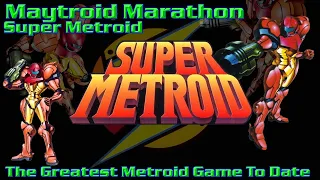 Super Metroid: This Is The Greatest Metroid Game Ever