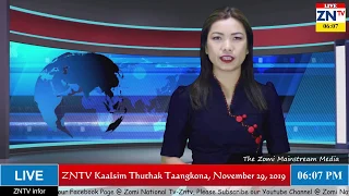 ZNTV Kaalsim Thuthak Taangkona # 50, November 29, 2019, (Friday)