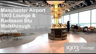 A proper Business Class lounge at Manchester Airport? 1903 Lounge & Radisson Walkthrough & Review