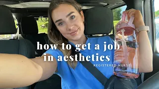 HOW TO BECOME AN AESTHETIC RN | med spa nurse