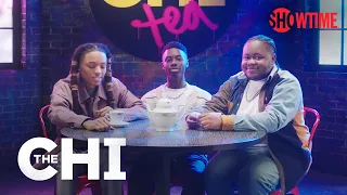 The Chi Tea: Season 6, Episode 5 | SHOWTIME