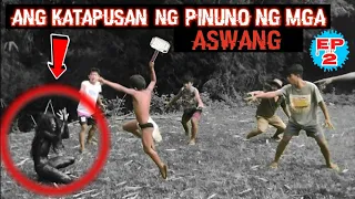 Ang Katapusan ng Pinuno ng mga Aswang, Butyok Time Travel EP. 2