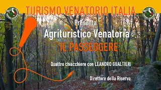 Turismo Venatorio presenta la Riserva di Caccia "IL PASSEGGERE" in provincia di Firenze