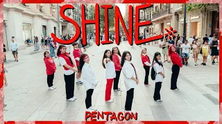 [KPOP IN PUBLIC | ONE TAKE] PENTAGON(펜타곤) - Shine | Dance Cover by MYSTICAL NATION