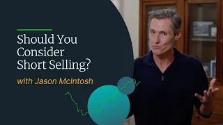 Considering Short Selling? The What, Why, and How | Selfwealth TA Traders' Sessions