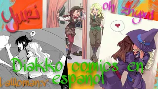 Diakko - [little witch academy] - comics en español - [Parte3]