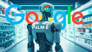 Google's Shocking Palm-E AI Will Change Life Forever! ChatGPT 4 Can't Compete