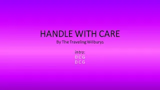 Handle With Care by The Traveling Wilburys - Easy chords and lyrics