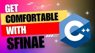 Let's get comfortable with SFINAE (C++)