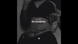 Ayzha Nyree - No Guidance (sped up)