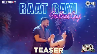 Raat Gayi So Baat Gayi (Teaser) Bhoot Police |Saif Ali K, Jacqueline |Vishal D, Asees |Sachin-Jigar