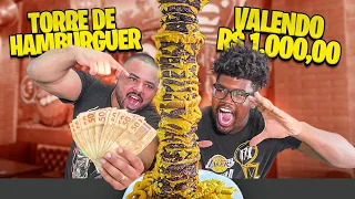 TORRE DE LANCHE GIGANTE  VALENDO R$ 1.000,00 | DESAFIO THE BUURGER