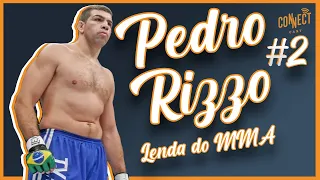 Campeão moral do UFC e lenda do MMA Pedro Rizzo no Connect Cast