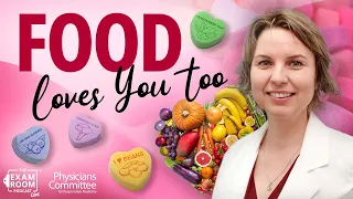 Foods That Love You and Heartbreakers Too | Dr. Hana Kahleova