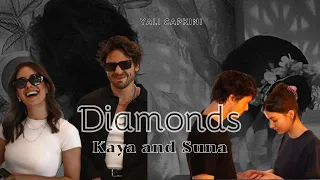 Kaya and Suna (#kaysun) -  Diamonds- Yali Capkini