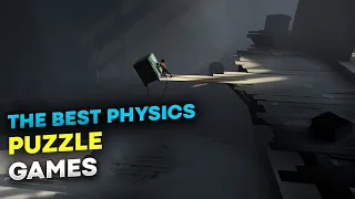 The best physics puzzle games (TOP physics-based puzzles on PC)