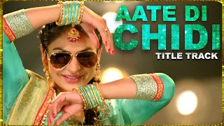 Aate Di Chidi (Song) - Neeru Bajwa, Amrit Maan | Mankirat Pannu | New Punjabi Songs 2020 - #Video