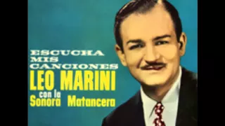 Leo Marini y la Sonora Matancera - Historia de un Amor