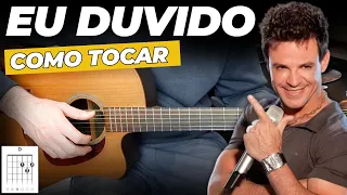 Eu Duvido - Eduardo Costa - AULA DE VIOLÃO