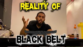 Reality of Black Belts in Martial Arts