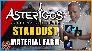 Asterigos: Curse of the Stars - 10-15k/2 min Stardust Farm (Chunks, Clusters, Dissolving Agent)