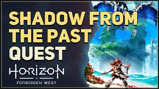 Shadow From The Past Horizon Forbidden West