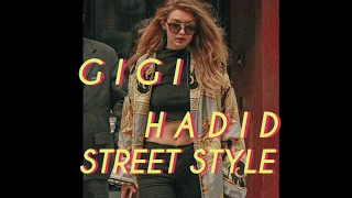 Gigi Hadid Street style