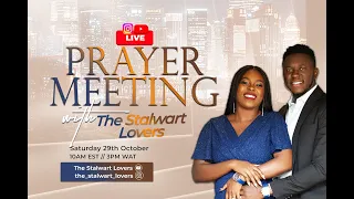 LET US PRAY - OCTOBER 2022 | The Stalwart Lovers