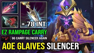 WTF +78 PERMA INT Rampage Carry Silencer AoE Glaives Hit Like a Truck Delete Any Tank Hero Dota 2