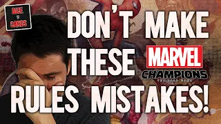 All Your MARVEL CHAMPIONS Rules Mistakes!