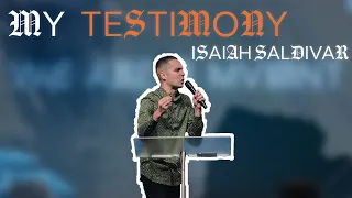 My Testimony | Isaiah Saldivar | Without Walls Church