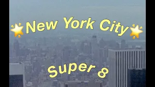 New York City on Super 8