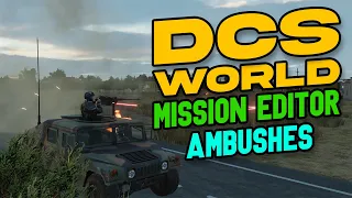 DCS MISSION EDITOR! - Ambushes