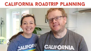 CALIFORNIA TRIP PLANNING | How We Plan Our Trips