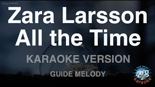 Zara Larsson-All the Time (Melody) (Karaoke Version)