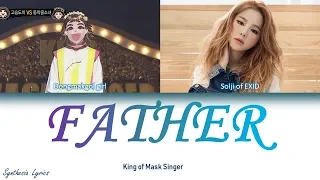 Solji (EXID) 동막골 소녀 - Father ( 아버지 ) 인순이 Insooni Lyrics on King Of Mask Singer