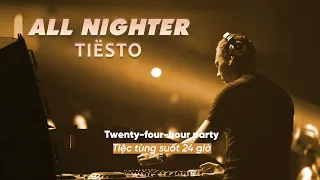 Vietsub | All Nighter - Tiësto | Lyrics Video