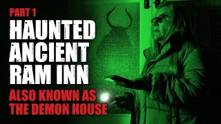 2 NIGHTS in HAUNTED ANCIENT RAM INN "Terrifying Paranormal Activity"  NIGHT 1 - Paranormal Tapes: 3