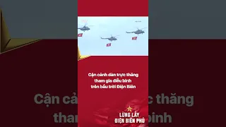 Cận cảnh dàn trực thăng tham gia diễu binh Lễ kỷ niệm 70 năm Chiến thắng Điện Biên Phủ | VTV24