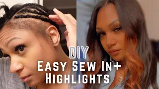 How to: DIY Sew In With Highlights |Detailed |Best Method for Fine Hair +Thin Edges |Easy