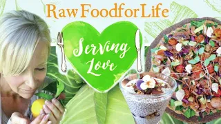 Raw Food For Life - Serving Love (2016)