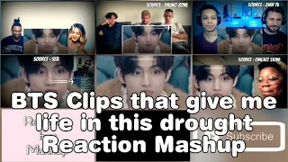 Bts Clips that give me life in this drought | Reaction Mashup