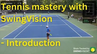 Recreational Tennis mastery with SwingVision app