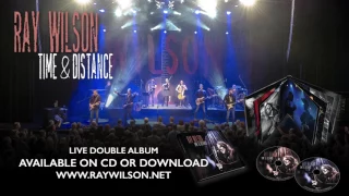 Ray Wilson | "The Dividing Line" (From the Double Live Album "Time & Distance")